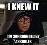 I'm+surrounded+by+assholes+dr+heckle+funny+spaceballs+memes.jpg