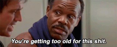 danny-glover-too-old-gif-2.gif