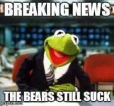 Breaking News The bears still suck.jpg