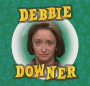 debbie_downer_1.jpg