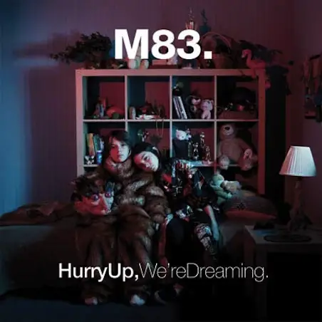 M83-Hurry-Up-Were-Dreaming.jpg