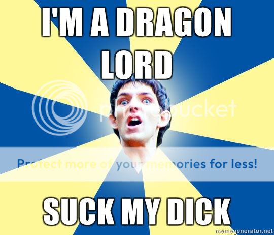 IM-A-DRAGON-LORD-SUCK-MY-DICK.jpg